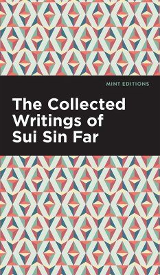 The Collected Writings of Sui Sin Far - Far, Sui Sin