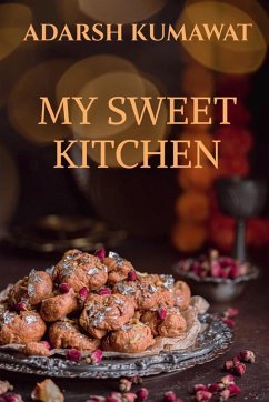 MY SWEET KITCHEN - Kumawat, Adarsh