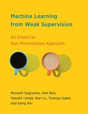 Machine Learning from Weak Supervision (eBook, ePUB)