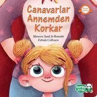 Canavarlar Annemden Korkar - Saad Al, Muneera