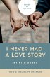 I Never Had A Love Story - Bild 1
