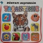 Yasantimiz - Dünyayi Kesfedelim