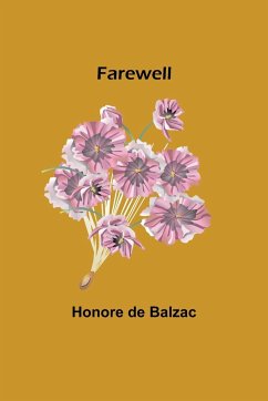 Farewell - de Balzac, Honore