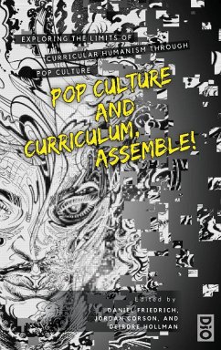 Pop Culture and Curriculum, Assemble!