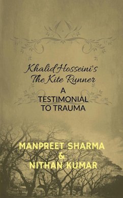 Khalid Hosseini's The Kite Runner - Sharma, Manpreet; Kumar, Nithan