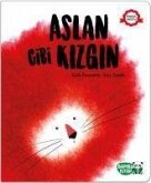 Aslan Gibi Kizgin