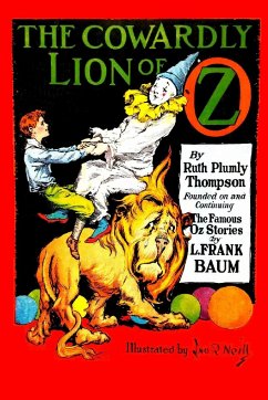 The Cowardly Lion of Oz - Thompson, Ruth Plumly