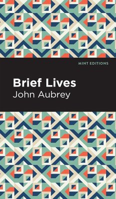 Brief Lives - Aubrey, John
