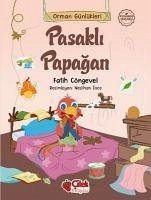 Orman Günlükleri - Pasakli Papagan - Cöngevel, Fatih