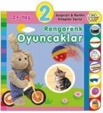 2 Yas Rengarenk Oyuncaklar