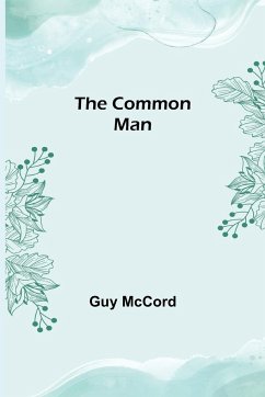 The Common Man - McCord, Guy