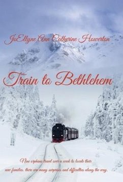 Train to Bethlehem - Howerton, Joellyne Ann Catherine