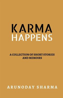 KARMA HAPPENS - Sharma, Arunoday KARMA HAPPENS - Sharma, Arunoday