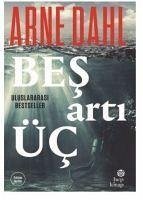 Bes Arti Üc - Dahl, Arne