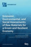 Economic, Environmental, and Social Assessments of Raw Materials for a Green and Resilient Economy