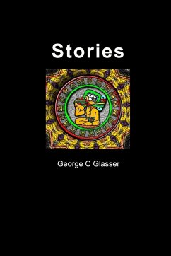 STORIES - Glasser, George