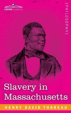 Slavery in Massachusetts - Thoreau, Henry David