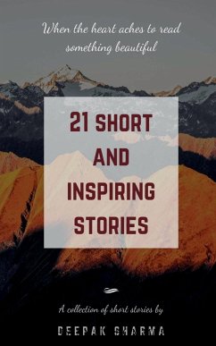 21 Short and Inspiring Stories - Sharma, Deepak
