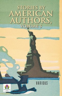 Stories by American Authors, Volume 5 - Various