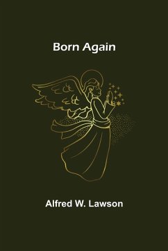 Born Again - W. Lawson, Alfred