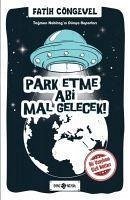 Park Etme Abi Mal Gelecek - Cöngevel, Fatih