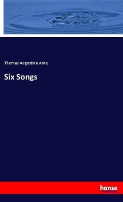 Six Songs - Arne, Thomas Augustine