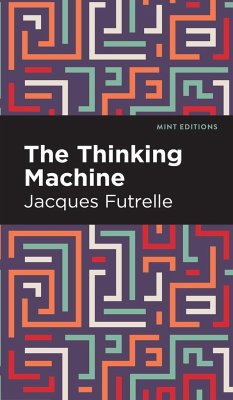 The Thinking Machine - Futrelle, Jacques