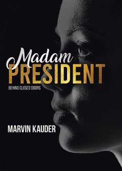 Madam President - Kauder, Marvin
