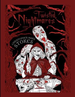 Twisted Nightmares - Stokes, Christopher