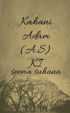 Kahani Adam (A.S) Ki - Suhana, Seema