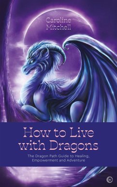 Cover How to Live with Dragons (eBook, ePUB)