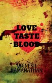 Love, Taste and Blood