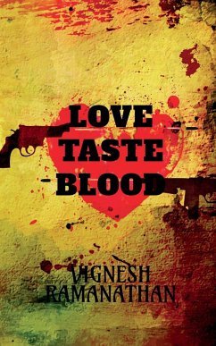 Love, Taste and Blood - Ramanathan, Vignesh