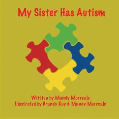 My Sister has Autism - Morreale, Mandy