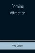 Coming Attraction - Bild 1