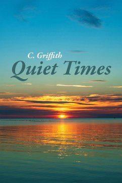 Quiet Times (eBook, ePUB) - Griffith, C.