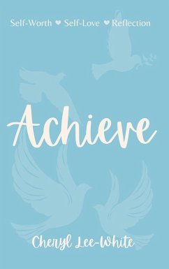 Achieve (Empowering Poetry Series) (eBook, ePUB) - Lee-White, Cheryl