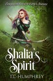 Shalia's Spirit (Companion Novel to Katie's Journey) (eBook, ePUB) Shalia's Spirit (Companion Novel to Katie's Journey) (eBook, ePUB)