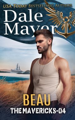 Beau (The Mavericks, #4) (eBook, ePUB) - Mayer, Dale