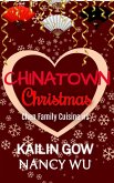 Chinatown Christmas (Chen Family Cuisine, #1) (eBook, ePUB)