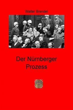 Der Nürnberger Prozess (eBook, ePUB) - Brendel, Walter