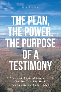 The Plan, The Power, The Purpose of a Testimony (eBook, ePUB) - Probert, Jere