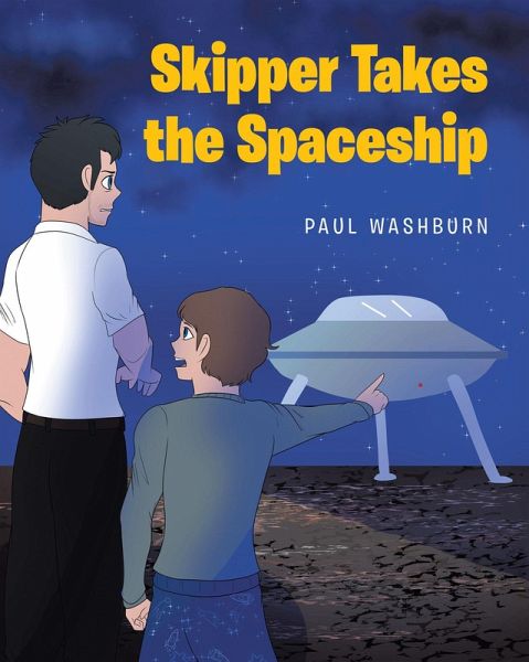Skipper Takes the Spaceship (eBook, ePUB) Skipper Takes the Spaceship (eBook, ePUB)