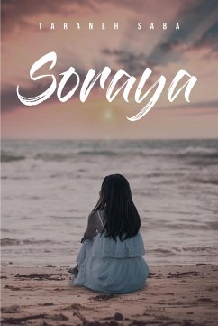 Soraya (eBook, ePUB) - Saba, Taraneh