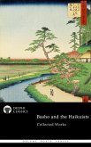 Delphi Collected Works of Basho and the Haikuists (Illustrated) (eBook, ePUB)
