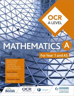 OCR A Level Mathematics Year 1 (AS) (eBook, ePUB) - Goldie, Sophie; Whitehouse, Susan; Hanrahan, Val; Moore, Cath; Muscat, Jean-Paul