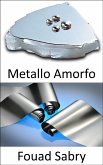 Metallo Amorfo (eBook, ePUB)