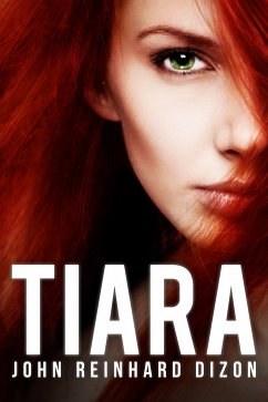 Tiara (eBook, ePUB) - Dizon, John Reinhard