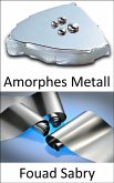 Amorphes Metall (eBook, ePUB)