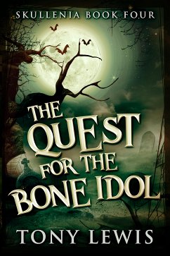 The Quest for the Bone Idol (eBook, ePUB) - Lewis, Tony